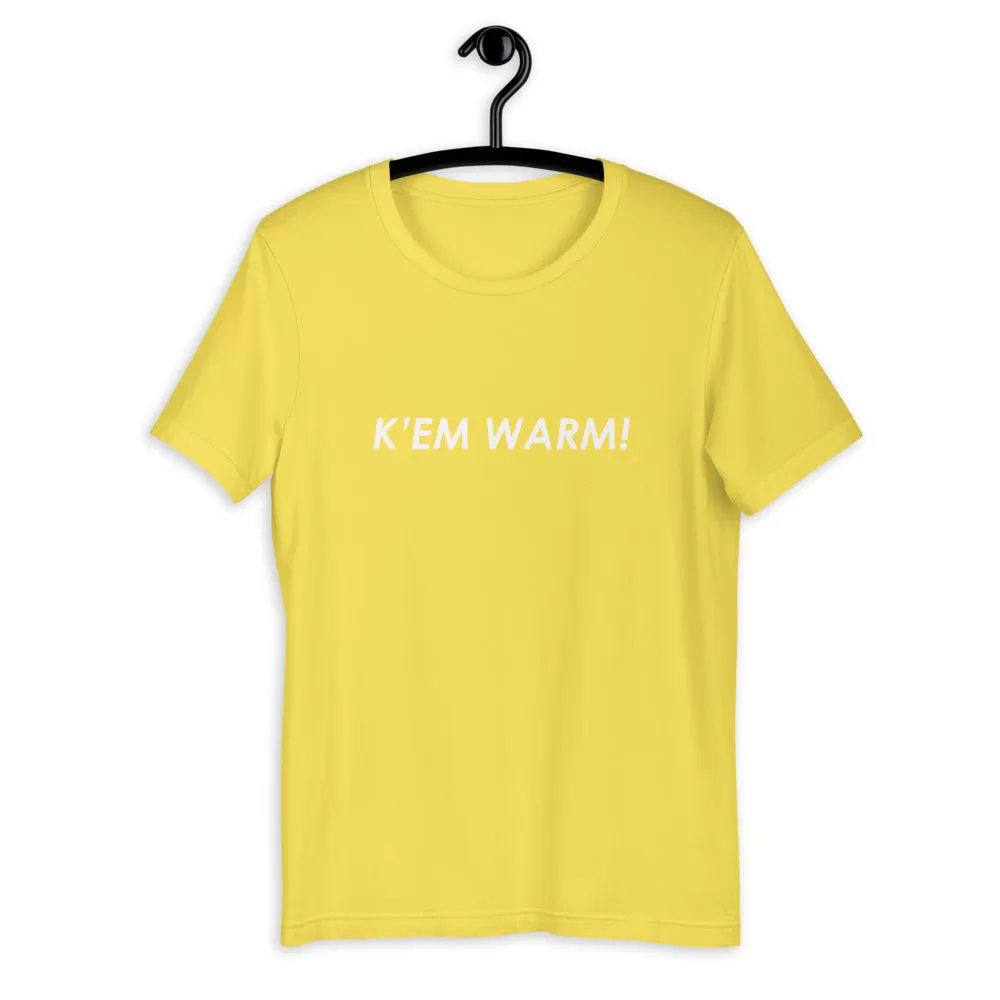 K'EM WARM! T-Shirt